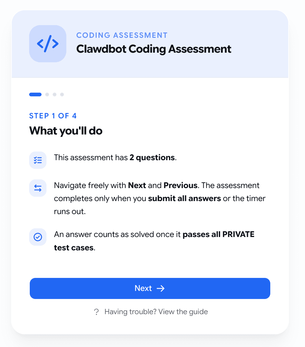 Step 1 of 4, What you'll do, on a coding assessment — three fact rows with icons: this assessment has 2 questions, navigate freely and it completes only when you submit everything or time runs out, and an answer counts once it passes all private test cases, above a Next button
