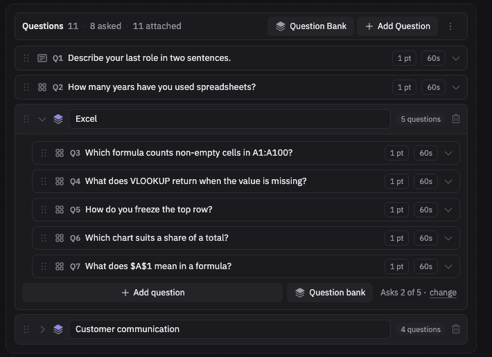 A question list with two standalone questions, then a skill called Excel holding five questions with 'Asks 2 of 5 · change' at the bottom, and a closed skill called Customer communication with 4 questions